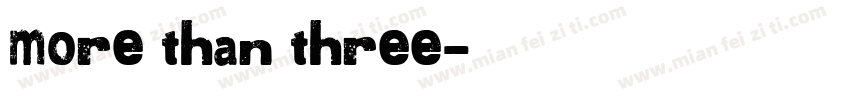 More than three字体转换